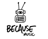 Because Music